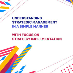 Understanding Strategic Management