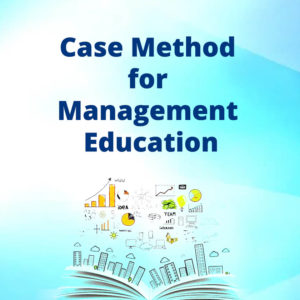 Case Method for Management Education